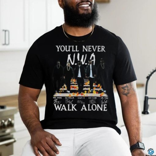 You’ll Never NWA Walk Alone Signatures 2023 Shirt