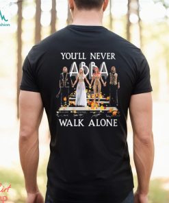 You’ll Never Walk Alone ABBA T Shirt