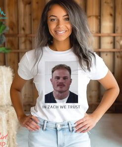 Zach Bryan Mugshot In Zach We Trust T Shirts