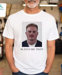 Zach Bryan Mugshot In Zach We Trust T Shirts