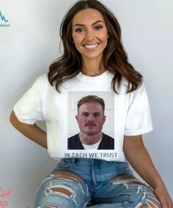 Zach Bryan Mugshot In Zach We Trust T Shirts