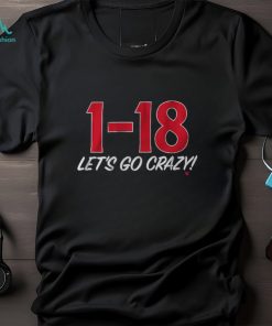 1 18 LET'S GO CRAZY SHIRT