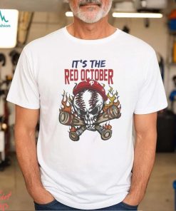 2023 Philadelphia Phillies It’s The Red October Baseball t shirt