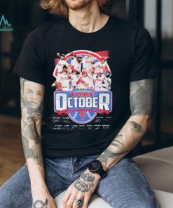 2023 Postseason Philadelphia Phillies Take October Signatures Shirt