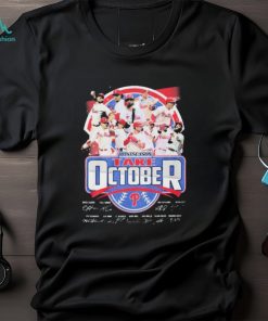 2023 Postseason Philadelphia Phillies Take October Signatures Shirt