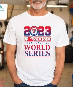 2023 Texas Rangers World Series Shirt