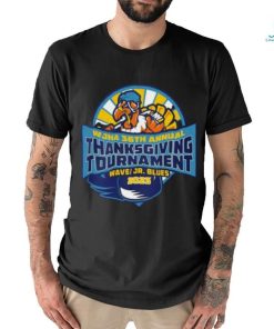 36Th Annual Thanksgiving Tournament Nov 24Th 26Th 2023 Shirt