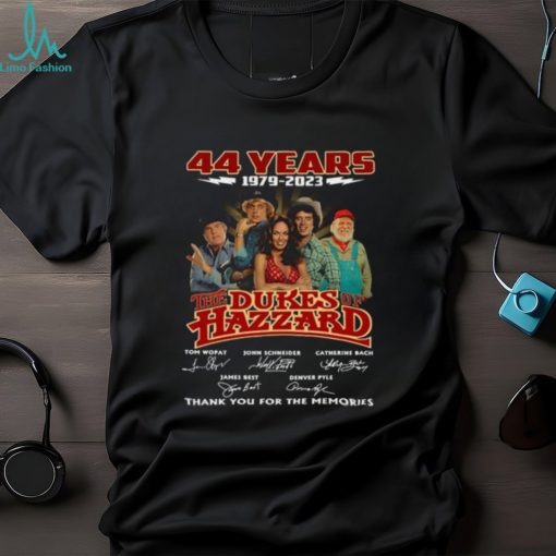 44 Years 1979 2023 The Dukesof Hazzard Tom Wopat John Schneider Catherine Bach James Best Denver Pyle Thank You For The Memories Shirt