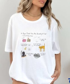 6 signs that you are secretly a cat shirt