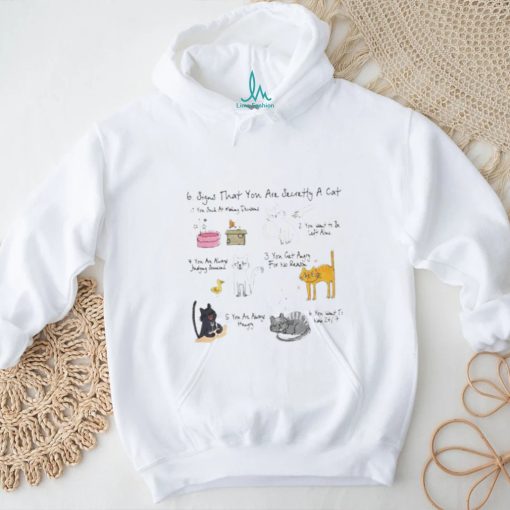 6 signs that you are secretly a cat shirt
