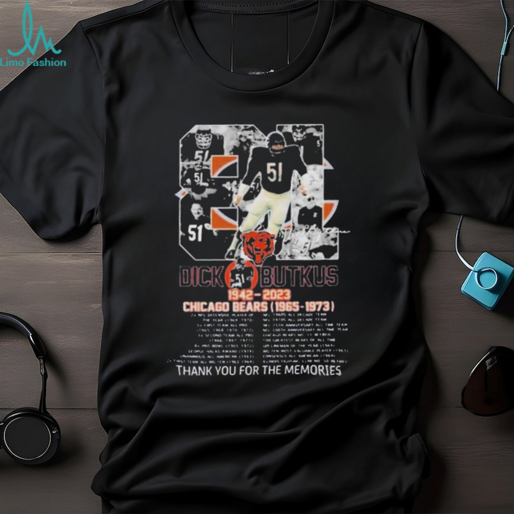 81 Years Of Dick Butkus 1942 – 2023 Chicago Bears 1965 – 1973 Thank You For The Memories Signature T Shirts 81 Years Of Dick Butkus 1942 – 2023 Chicago Bears 1965 – 1973 Thank You For The Memories Signature T Shirts