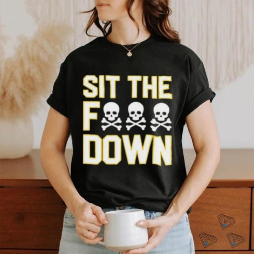 A.J. Burnett Sit The Fuck Down Shirt