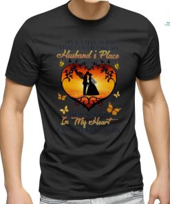 AIN'T A MAN ALIVE THAT COULD TAKE MY HUSBAND'S PLACE Crewneck Sweatshirt