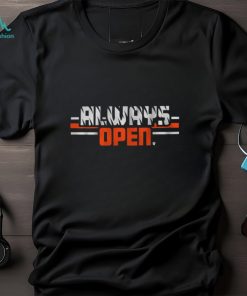 ALWAYS OPEN IN CINCINNATI SHIRT