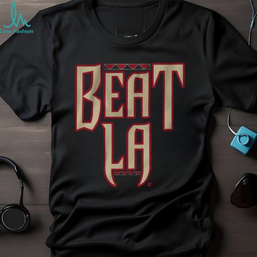 ARIZONA BEAT LA SHIRT