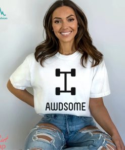 AWDSOME IV Shirt