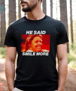 Aileen Wuornos He said smile more shirt