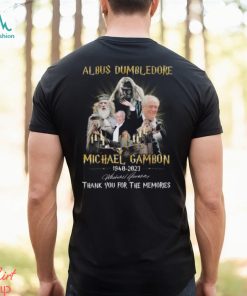 Albus Dumbledore Michael Gambon 1940 – 2023 Thank You For The Memories T Shirt