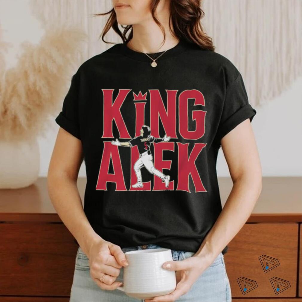 Alek Thomas king Alek shirt, hoodie, sweater and v-neck t-shirt