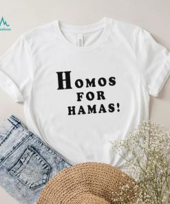 Alex Stein 99 Homos For Hamas shirt