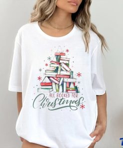 All Booked For Christmas Cute Bookworm shirt, hoodie, sweater, long sleeve and tank top All Booked For Christmas Cute Bookworm shirt