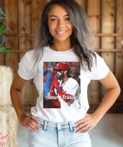 Almost Friday 31 Shirt