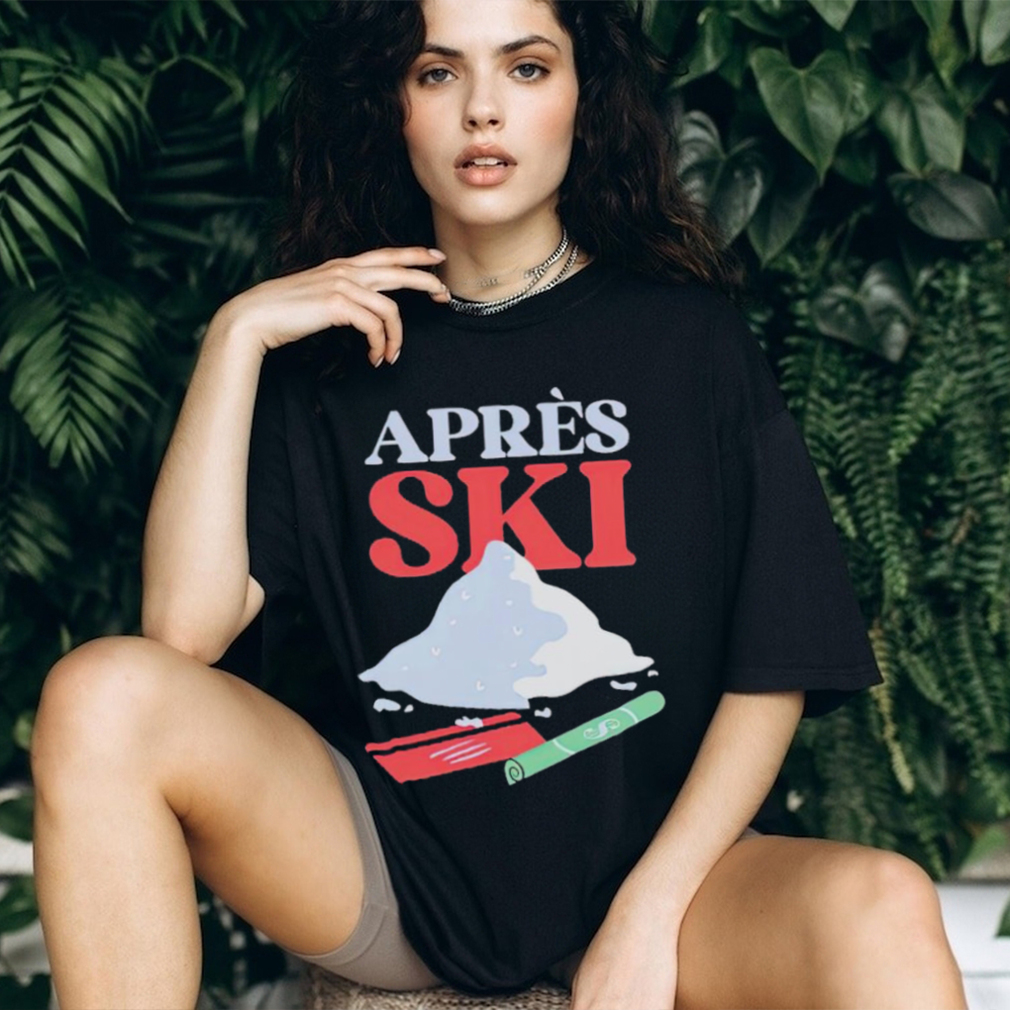 Apres ski tshirt hot sale