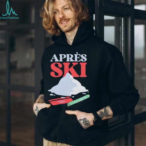 Apres ski new shirt
