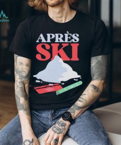 Apres ski new shirt