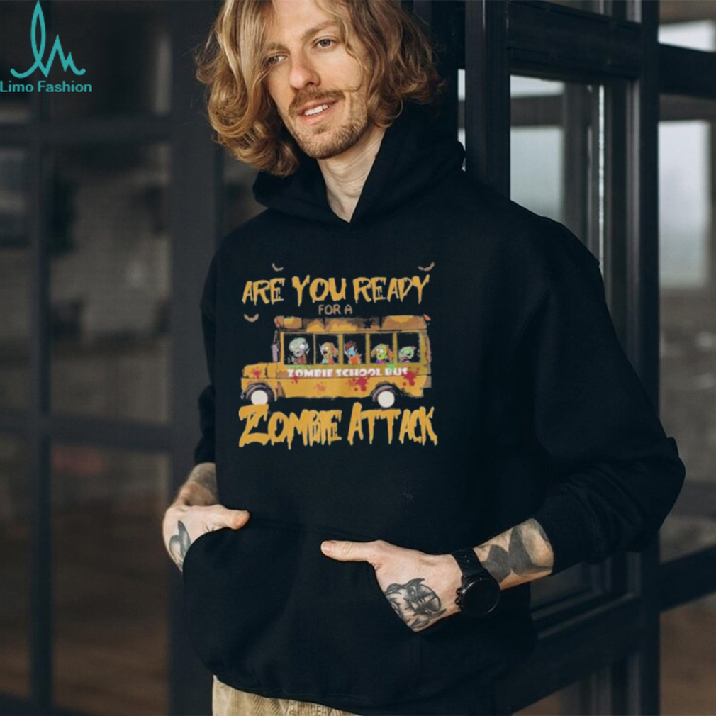 Are you ready for a zombie school bus zombie attack shirt Are you ready for a zombie school bus zombie attack shirt