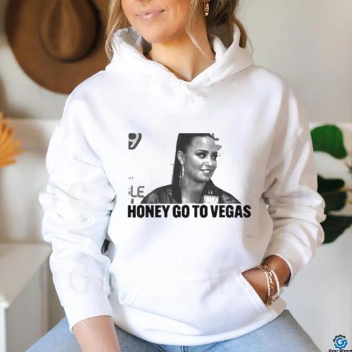 Artstartingover Honey Go To Vegas Shirt