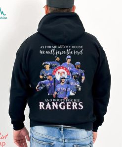 As For Me And My House We Will Serve The Lord And Roots For His Texas Rangers 2023 Signatures Shirt