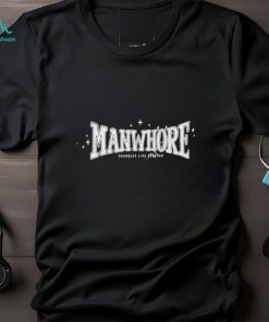 Assholes Live Forever Merch Manwhore Black shirt