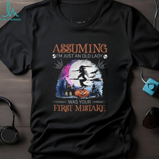 Assuming I’m just an old lady Classic T Shirt
