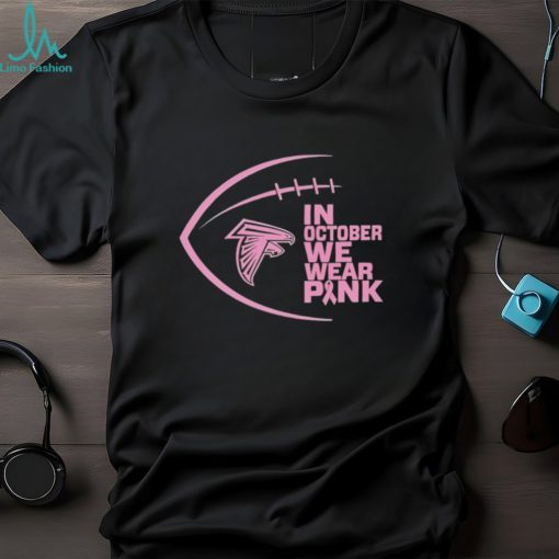 Atlanta Falcons in October we wear pink Breast Cancer Awareness shirt