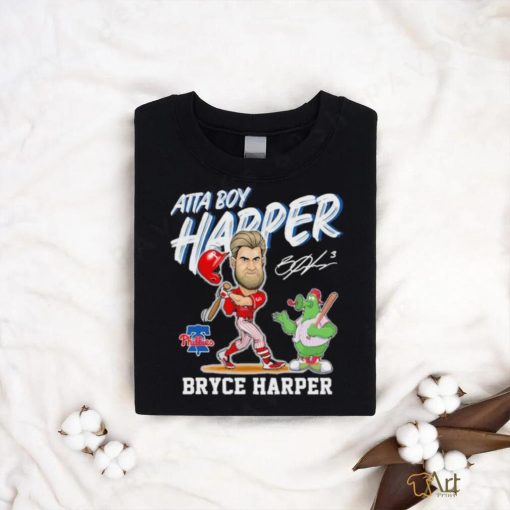 Atta Boy Harper Bryce Harper Signature Shirt