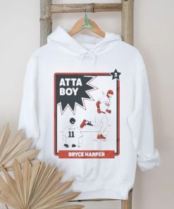 Atta boy Bryce Harper 2023 Shirt, hoodie, sweater, long sleeve and tank top Atta boy Bryce Harper 2023 Shirt