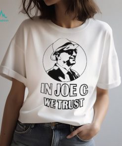 Awesome Joe Castiglione Jr in Joe C we trust T shirt