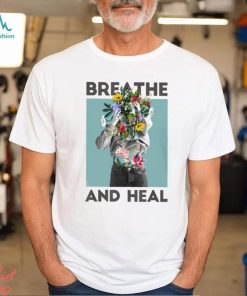 BREATHE AND HEAL Classic T Shirt
