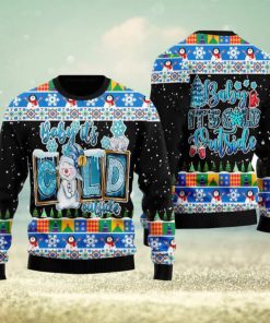 Baby It_s Cold Outside Snowman Christmas Ugly Christmas Sweater Funny Gift For Men And Women Family Holidays