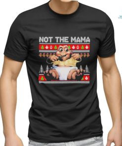 Baby Sinclair Not The Mama Ugly Christmas Shirt