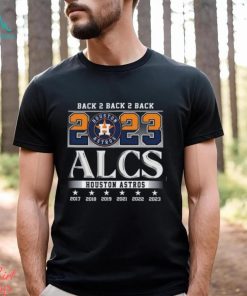 Back 2 back 2 back 2023 alcs houston astros shirt, hoodie, sweatshirt for  men and women