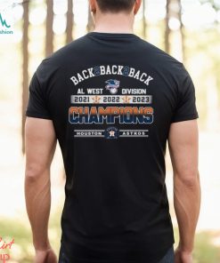 Back 2 back 2 back al west division 2021 2022 2023 champions houston astros  shirt, hoodie, sweater, long sleeve and tank top