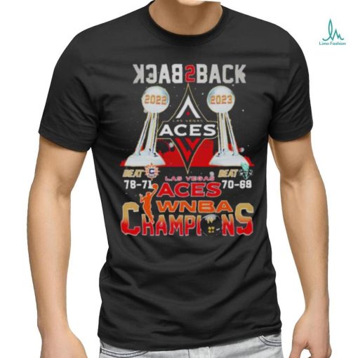 Back 2 Back Las Vegas Aces WNBA Champions 2022 2023 Shirt