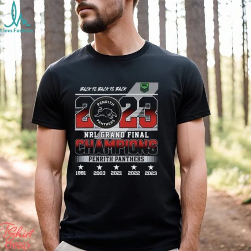Back To Back To Back 2023 NRL Grand Final Champions Penrith Panthers T Shirt