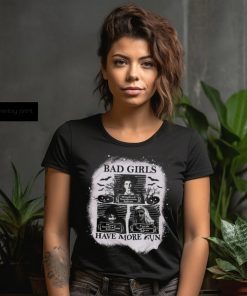 Bad Girls Shirt