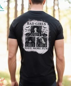 Bad Girls Shirt