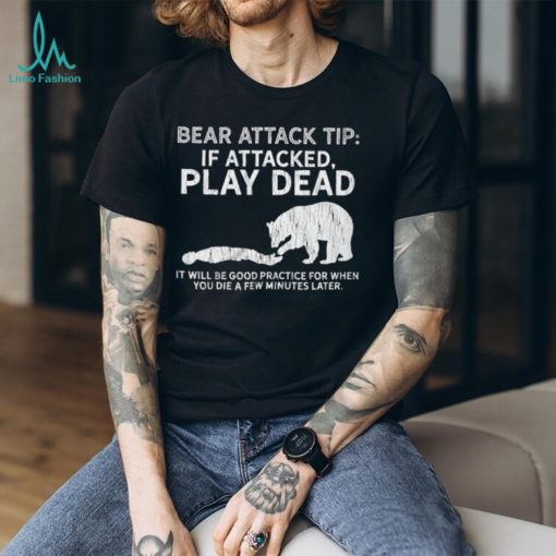 Bear attack tip T Shirt
