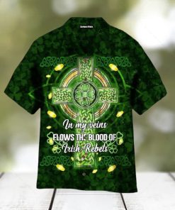 Beautiful Celtic Cross In My Veins Flows The Bloods Of Irish Rebels Aloha Hawaiian Shirt