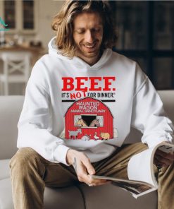 Beef It’s Not For Dinner Haunted Wagon Animal Sanctuary T Shirt